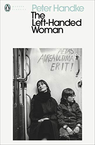 The Left-Handed Woman: Peter Handke (Penguin Modern Classics) von Penguin