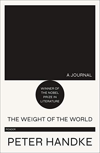 Weight of the World: A Journal von Picador