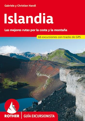 Islandia (Rother Guía excursionista): Las mejores rutas por la costa y la montaña. 55 excursiones. Con tracks GPS von Rother Bergverlag