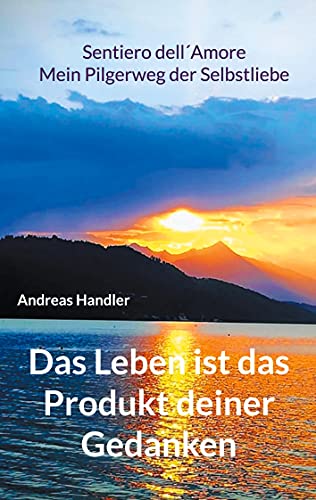 Das Leben ist das Produkt deiner Gedanken von Books on Demand