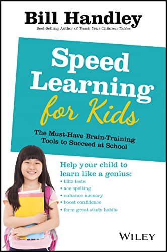 Speed Learning for Kids: The Must-have Brain-training Tools to Succeed at School