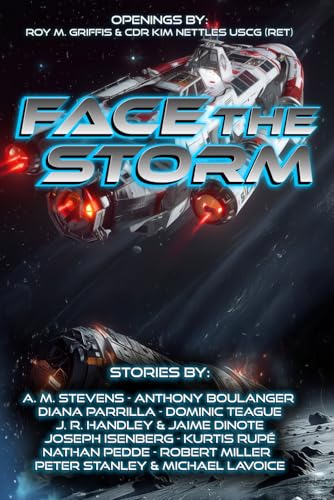 Face the Storm (J. R. Handley Presents, Band 6) von Three Ravens Publishing
