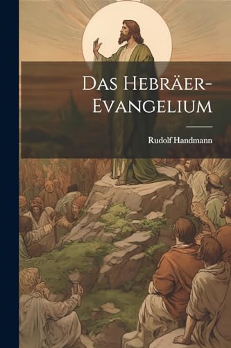 Das Hebräer-Evangelium von Legare Street Press