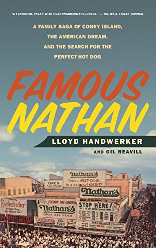 Famous Nathan: A Family Saga of Coney Island, the American Dream, and the Search for the Perfect Hot Dog von Flatiron Books