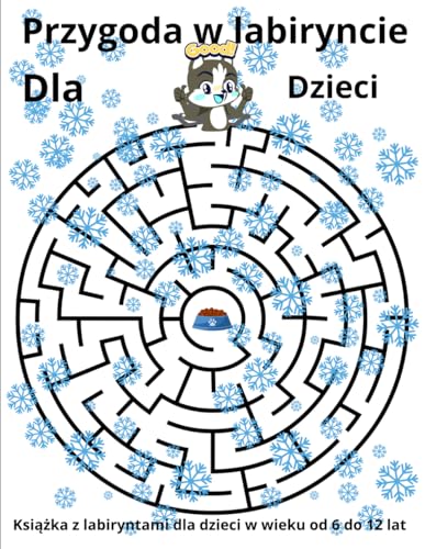 Przygoda w labiryncie dla dzieci: Książka z labiryntami dla dzieci w wieku od 6 do 12 lat von Independently published