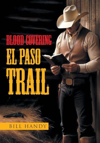 Blood Covering El Paso Trail von Christian Faith Publishing
