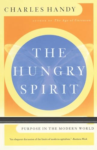 The Hungry Spirit: Purpose in the Modern World