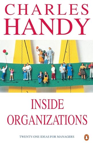 Inside Organizations: 21 Ideas for Managers