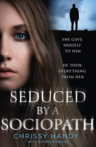 Seduced by a Sociopath Seduced by a Sociopath von HarperImpulse