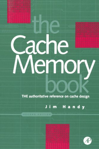 Cache Memory Book, The von Morgan Kaufmann