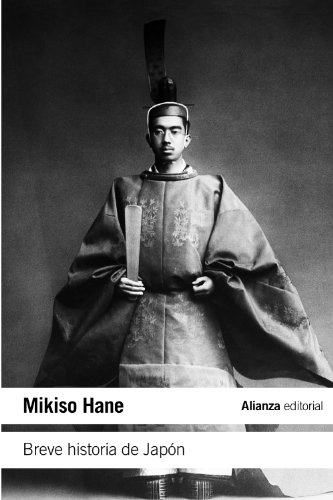Breve historia de Japón (El libro de bolsillo - Historia, Band 16) von Alianza Editorial