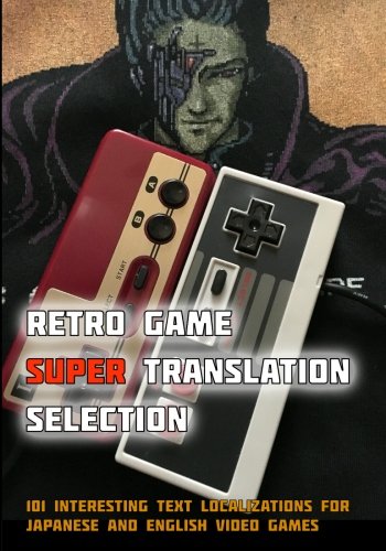Retro Game Super Translation Selection von CreateSpace Independent Publishing Platform