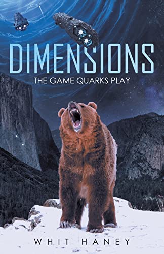 Dimensions: The Game Quarks Play Dimensions: The Game Quarks Play von iUniverse