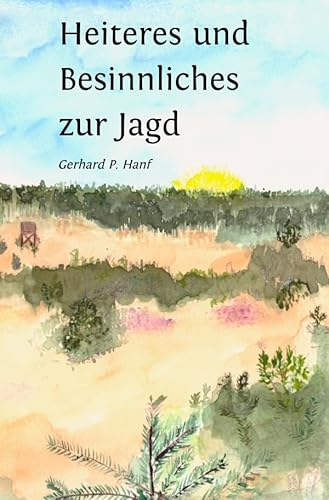 Heiteres und Besinnliches zur Jagd: DE