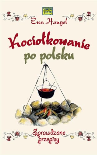 Kociołkowanie po polsku: Sprawdzone przepisy