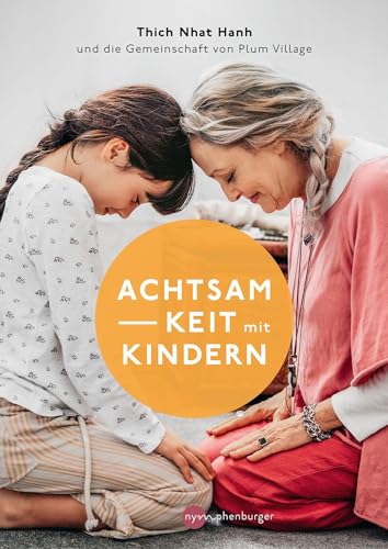 Achtsamkeit mit Kindern von Nymphenburger Verlag