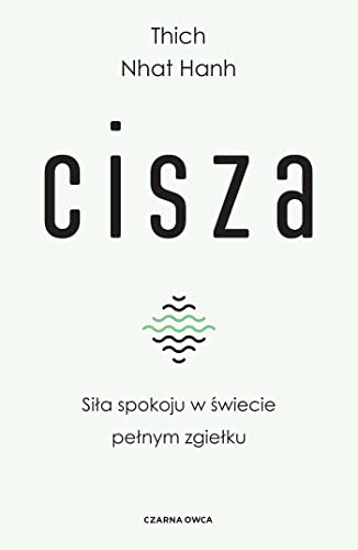 Cisza: Siła spokoju w świecie pełnym zgiełku von Czarna Owca