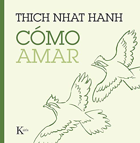 Cómo Amar (Esenciales del mindfuness) von KAIRÓS