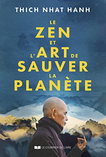 Le Zen et l'Art de sauver la planète von COURRIER LIVRE