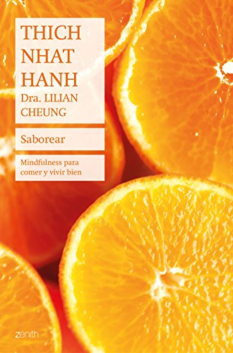 Saborear: Mindfulness para comer y vivir bien (Biblioteca Thich Nhat Hanh)