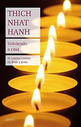Volviendo a casa: El camino común de Buda y Jesús (Biblioteca Thich Nhat Hanh)