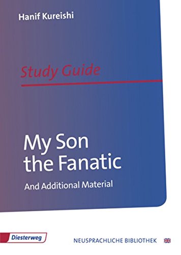 My Son the Fanatic: Study Guide (Neusprachliche Bibliothek - Englische Abteilung: Sekundarstufe II)