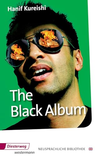 The Black Album (The Play): Textbook (Diesterwegs Neusprachliche Bibliothek - Englische Abteilung, Band 151) (Neusprachliche Bibliothek - Englische Abteilung: Sekundarstufe II)