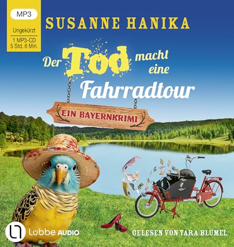 Der Tod macht eine Fahrradtour: Sofia und die Hirschgrund-Morde - Bayernkrimi Teil 22. von Lübbe Audio