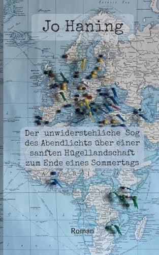 Der unwiderstehliche Sog des Abendlichts über einer sanften Hügellandschaft zum Ende eines Sommertags: Ein Roman über Freiheit, Selbstbild und innere Grenzen von BoD – Books on Demand