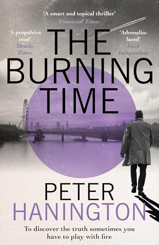 The Burning Time: To discover the truth sometimes you have to play with fire... (William Carver Novels)