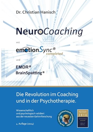 Neurocoaching mit emotionSync completed: Die Revolution im Coaching und der Psychotherapie von BoD – Books on Demand