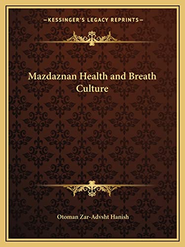Mazdaznan Health and Breath Culture