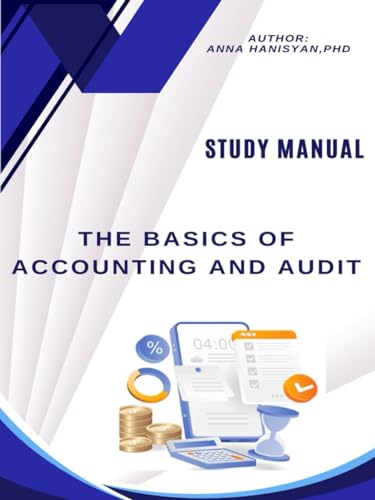 «The Basics of Accounting and Audit» von Independently published