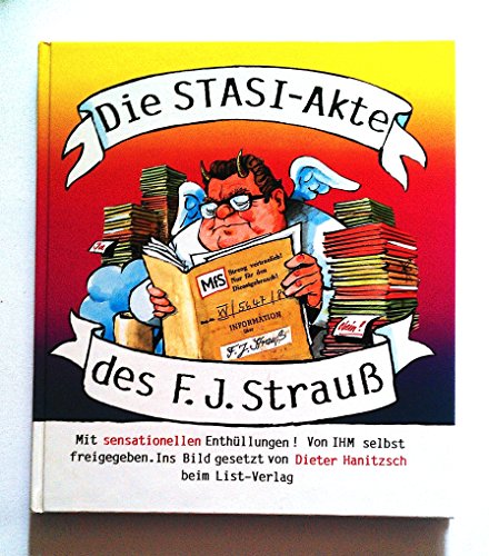 Die Stasi-Akte des F. J. Strauß