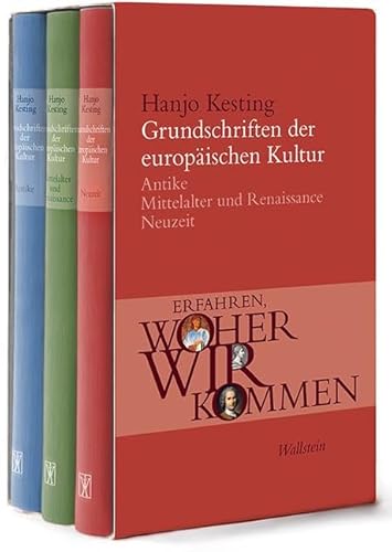 Grundschriften der europäischen Kultur: Erfahren, woher wir kommen von Wallstein Verlag GmbH