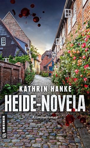 Heide-Novela: Kriminalroman (Kommissarin Katharina von Hagemann) von Gmeiner-Verlag