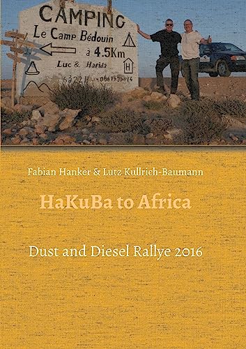 HaKuBa to Africa: Dust and Diesel Rallye 2016