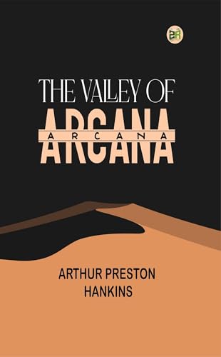 The Valley of Arcana von Anson Street Press
