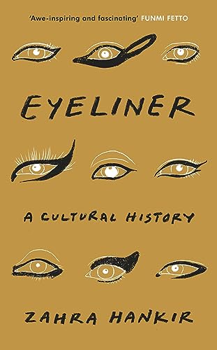 Eyeliner: A Cultural History von Harvill Secker