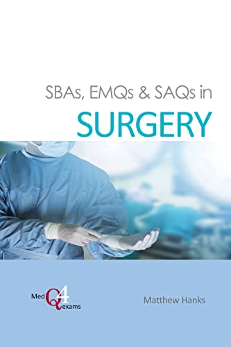 SBAs, EMQs & SAQs in Surgery (Medq4exams)