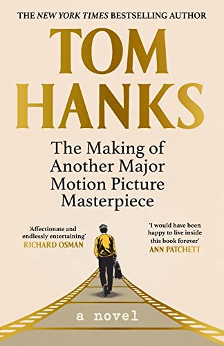 The Making of Another Major Motion Picture Masterpiece: a novel von Hutchinson
