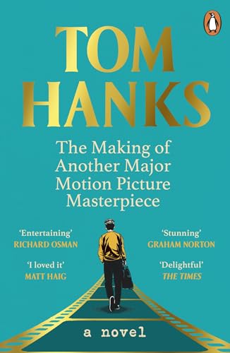 The Making of Another Major Motion Picture Masterpiece: Tom Hanks von Penguin