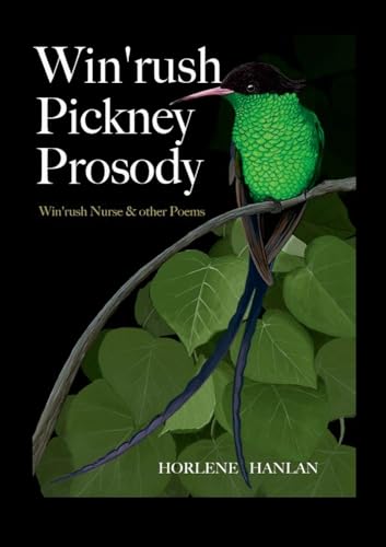 Win'rush Pickney Prosody: Win'rush Nurse & Other Poems von Lulu.com
