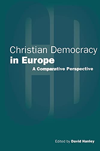 Christian Democracy In Europe: A Comparative Perspective von Bloomsbury Publishing PLC