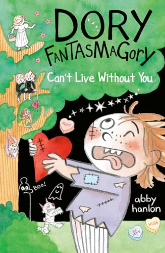 Dory Fantasmagory: Can't Live Without You von Dial Books
