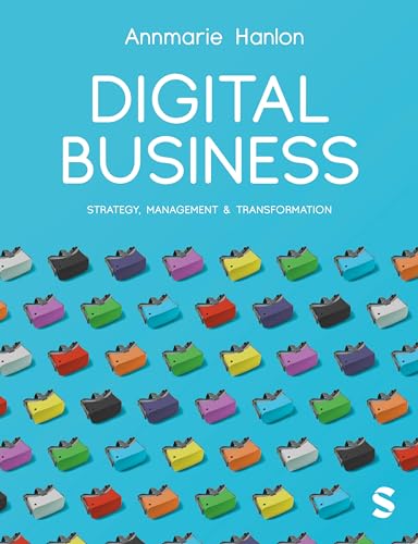 Digital Business: Strategy, Management & Transformation von SAGE Publications Ltd