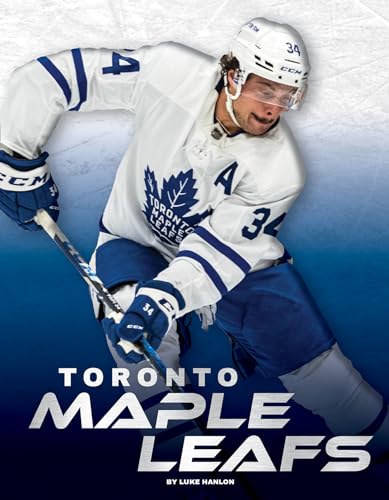 Toronto Maple Leafs (NHL Teams) von Press Room Editions