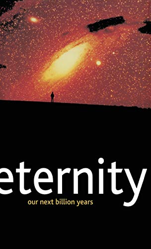 Eternity: Our Next Billion Years (Macmillan Science)