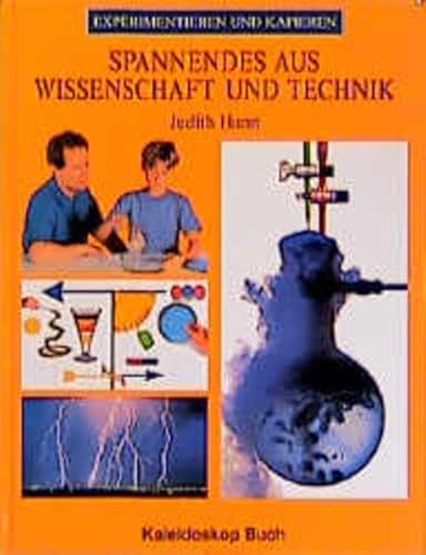 Spannendes aus Wissenschaft und Technik (Kaleidoskop Buch)