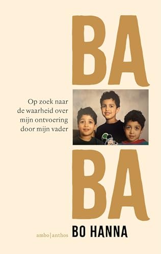 Baba: op zoek naar de waarheid over mijn ontvoering door mijn vader von Ambo|Anthos